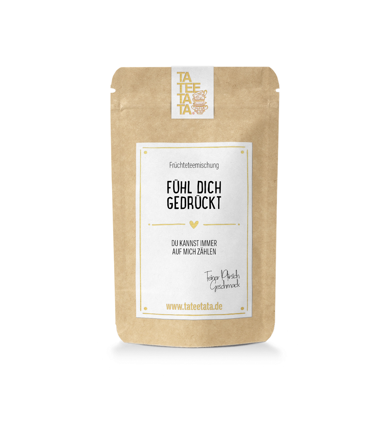 Tee "Fühl dich gedrückt" 15g